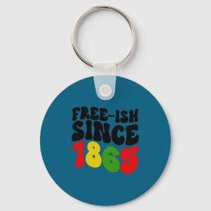 Retro ish since 1865 juneteenth key ring