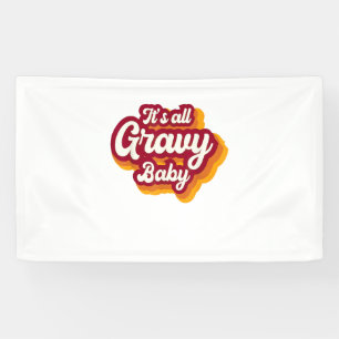 Retro It's All Gravy Baby Happy Thanksgiving 2022 Banner