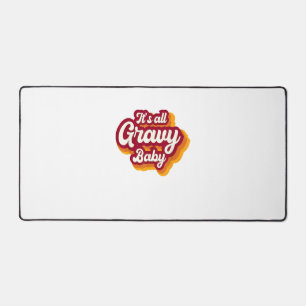 Retro It's All Gravy Baby Happy Thanksgiving 2022 Desk Mat