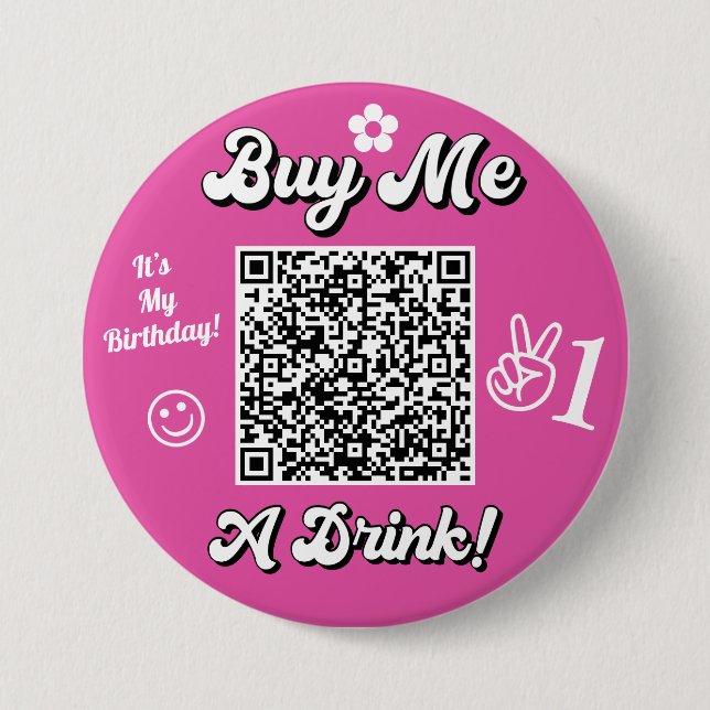 Retro It's My 21st Birthday Buy Me A Drink QR Code 7.5 Cm Round Badge (Front)