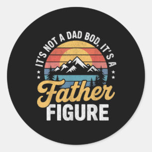 Retro Its Not A Dad Bod Its A Father Figure Father Classic Round Sticker