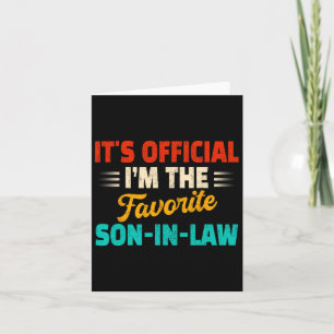 Retro Its Official I&# m The Favourite Son-in-law Card
