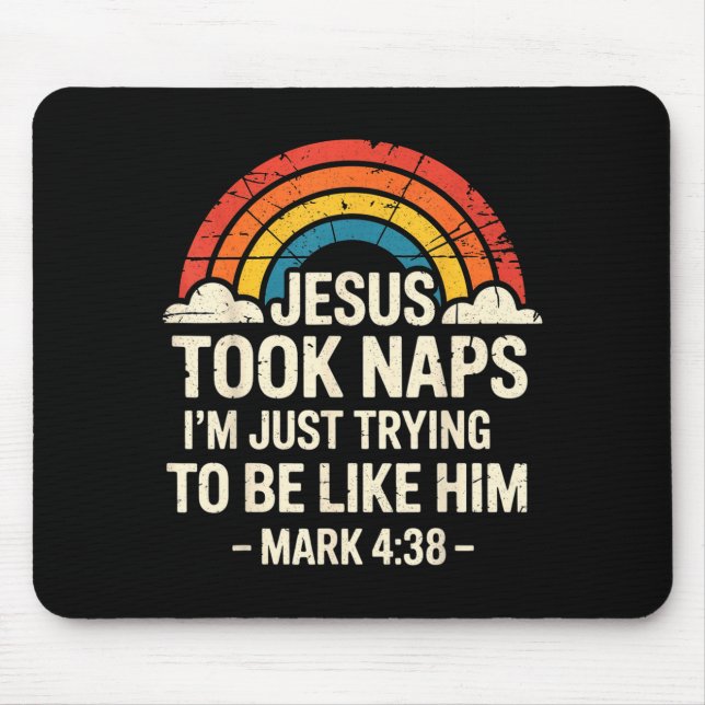 Retro Jesus Took Naps Mark Bible Verse Mouse Pad (Front)