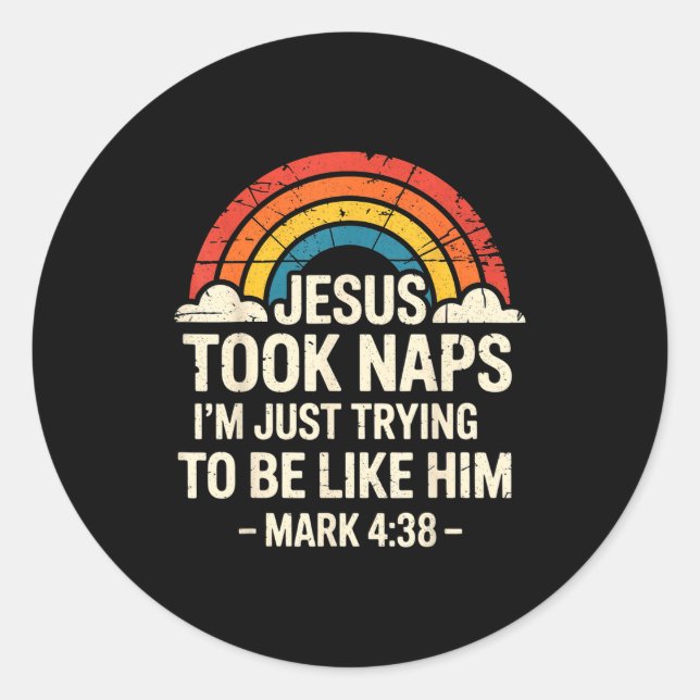 Retro Jesus Took Naps Mark Classic Round Sticker (Front)