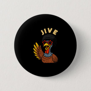 Retro Jive Turkey Funny Thanksgiving Funky Disco 7 6 Cm Round Badge
