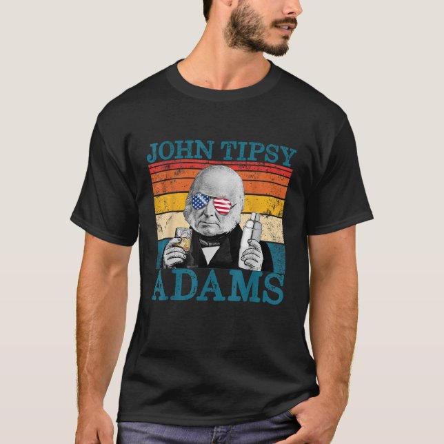 Retro John Tipsy Adams President John Quincy Adams T-Shirt (Front)
