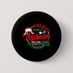 Retro Jolliest Bunch Of Holes This Side Of The Nut 6 Cm Round Badge