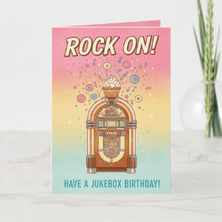 Retro Jukebox Rock On! Musical Birthday Card