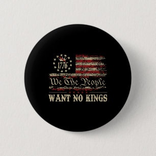 Retro June 14th Want No Kings In America 1776 Usa 6 Cm Round Badge