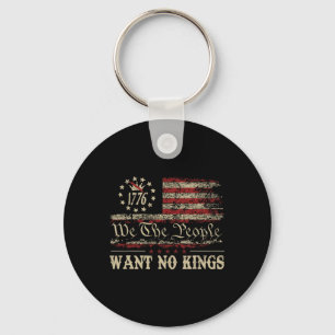 Retro June 14th Want No Kings In America 1776 Usa Key Ring