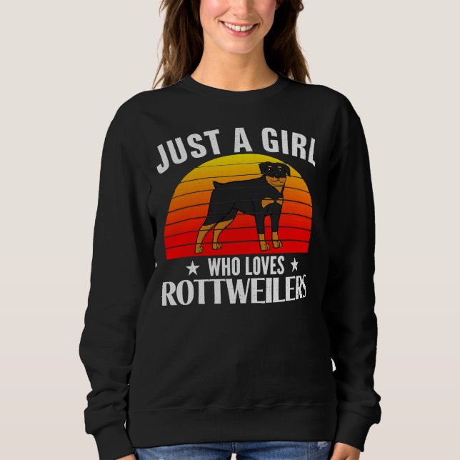 Retro Just A Girl Who Loves Rottweilers 21 Sweatshirt (Front)