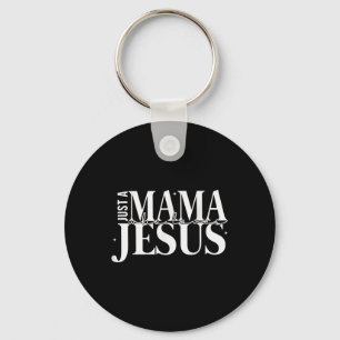 Retro Just A Mama Who Loves Jesus Christian Mother Key Ring