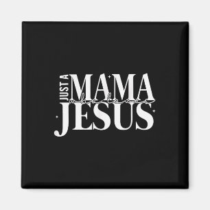 Retro Just A Mama Who Loves Jesus Christian Mother Magnet