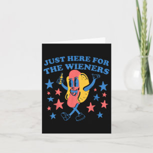Retro Just Here For The Wieners 4th Of July Funny  Card