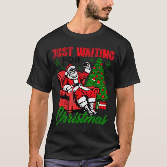 Retro Just Waiting For Christmas Santa Merry Xmas  T-Shirt (Front)