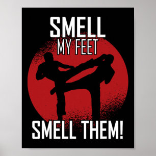 Retro Karate - Smell My Feet Smell Them  Poster