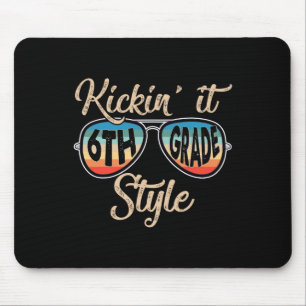 Retro Kickin It 6th Grade Style Teacher Back To Sc Mouse Pad
