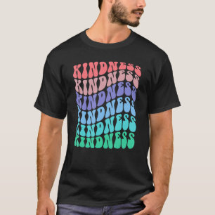 Retro KINDNESS BE BETTER SPREAD IT Anti-Bullying A T-Shirt