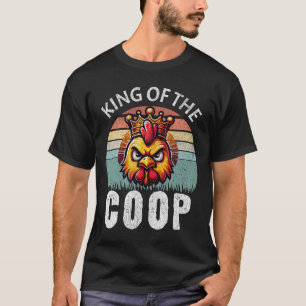 Retro King Of The Coop Angry Daddy Chicken Fathers T-Shirt