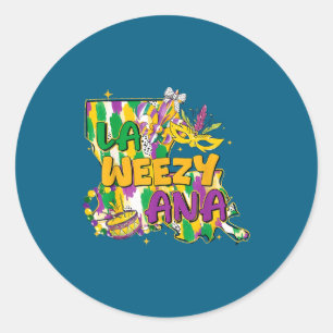 Retro La Weezy Ana Happy Mardi Gras Louisiana New  Classic Round Sticker
