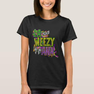 Retro La Weezy Ana Louisiana Mardi Gras New Orlean T-Shirt
