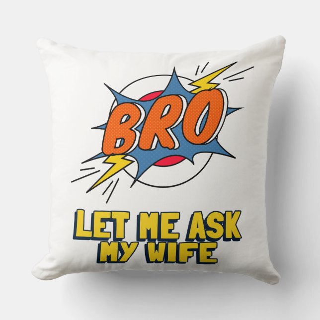 Retro Let Me Ask My Wife Cushion (Front)