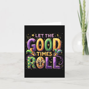 Retro Let The Good Times Roll Mardi Gras Party Lov Card