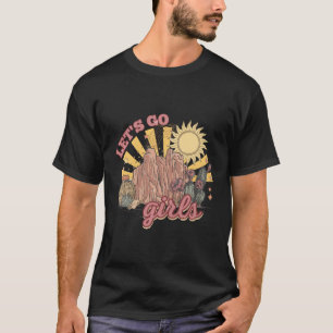 Retro Let'S Go Girls Country Western Cowgirl T-Shirt