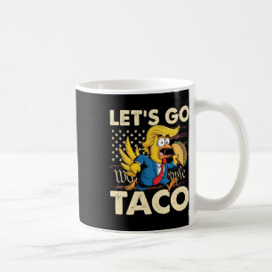 Retro Let's Go Taco Funny Let's Go Taco For Men Wo Coffee Mug