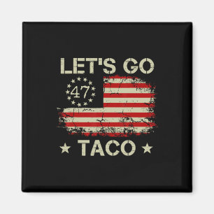 Retro Let's Go Taco Funny Let's Go Taco Magnet