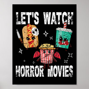 Retro Lets Watch Horror Movies Cute Halloween Cost Poster