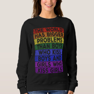 Retro Lgbt The World Has Bigger Problems Than Gay Sweatshirt