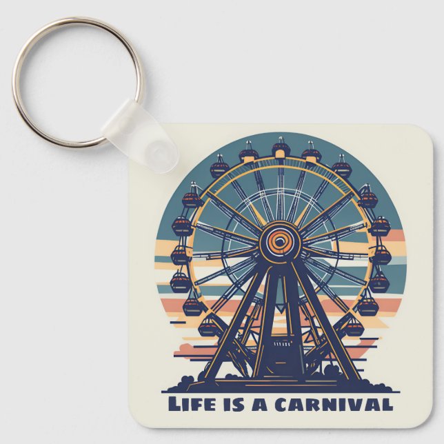Retro Life is a Carnival  Key Ring (Front)