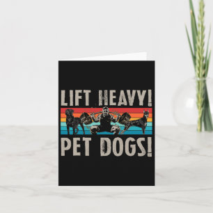 Retro Lift Heavy Pet Dogs Bodybuilding For Weightl Card