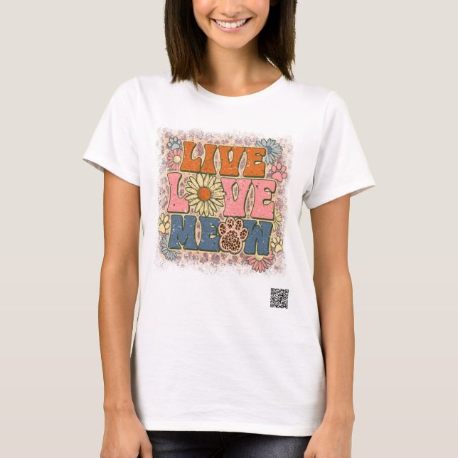 Retro Live Love Meow  T-Shirt (Front)