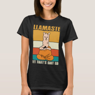 Retro-Llamaste-Let-That-Shit go T-Shirt
