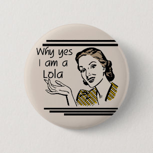 Retro Lola T-shirts and Gifts 6 Cm Round Badge