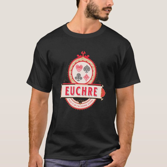 Retro Look Euchre  Fun Card Players Apparel T-Shirt (Front)