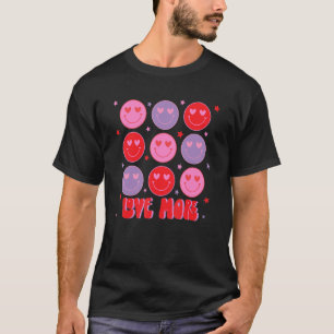 Retro Love More Happy Face Groovy Valentine's Day T-Shirt