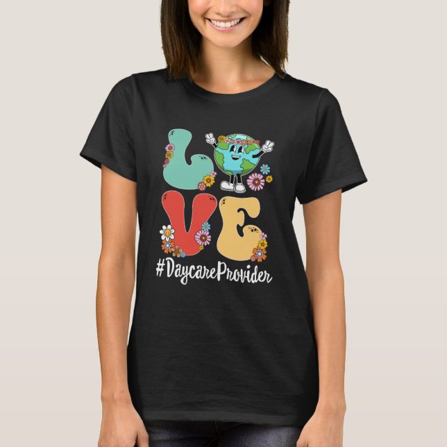 Retro Love World Earth Day 2023 Daycare Provider T-Shirt (Front)