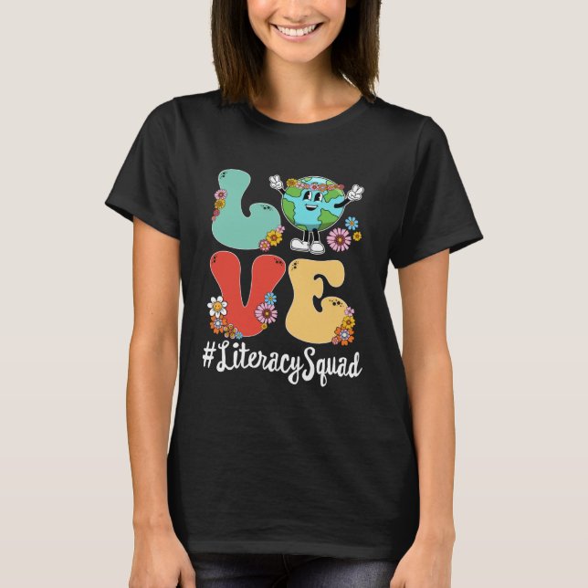 Retro Love World Earth Day 2023 Literacy Squad Tea T-Shirt (Front)