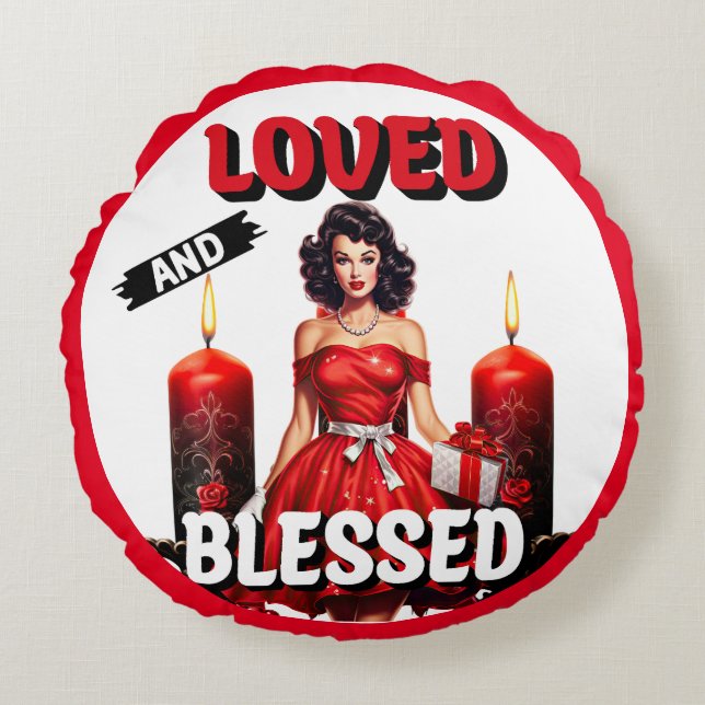 Retro Loved and Blessed Pinup Round Cushion (Front)