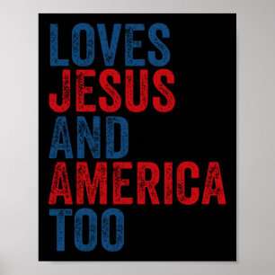 Retro Loves Jesus And America Too God Christian 4t Poster