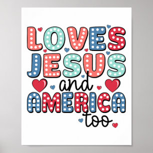 Retro Loves Jesus And America Too God Christian 4t Poster