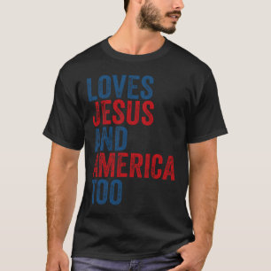 Retro Loves Jesus And America Too God Christian 4t T-Shirt