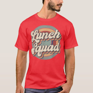 Retro Lunch Squad Lunch Lady Squad Team Back To Sc T-Shirt