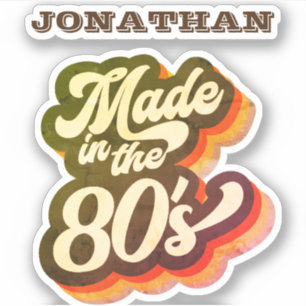 Retro Made in the 80s 1980s Funny Quote Name