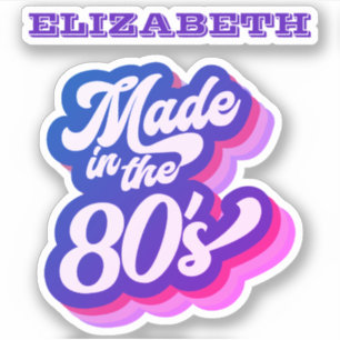 Retro Made in the 80s 1980s Quote Name Neon Purple