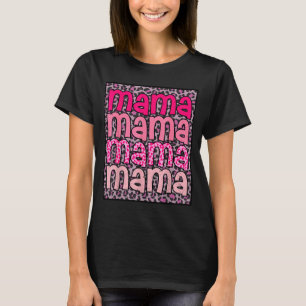 Retro Mama Pink Leopard Mama Valentine Day Mothers T-Shirt