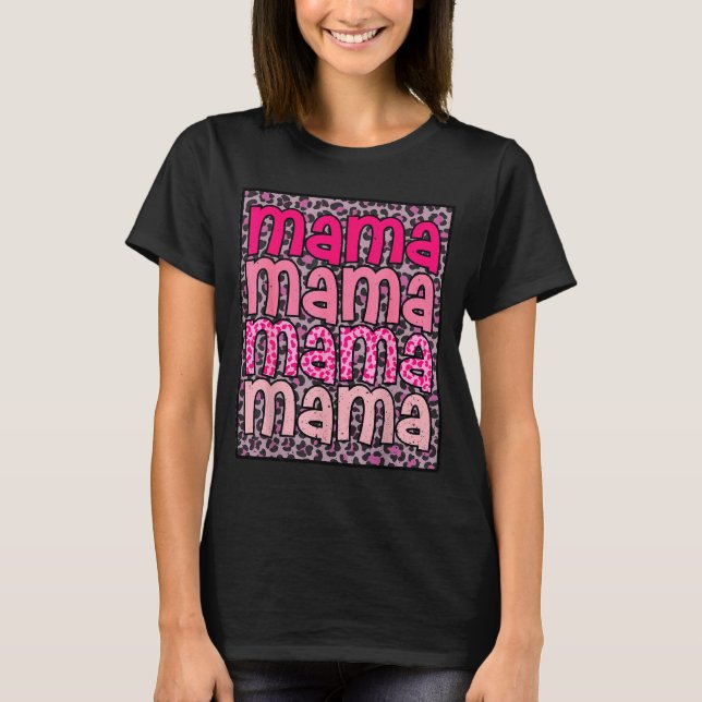 Retro Mama Pink Leopard Mama Valentine Day Mothers T-Shirt (Front)